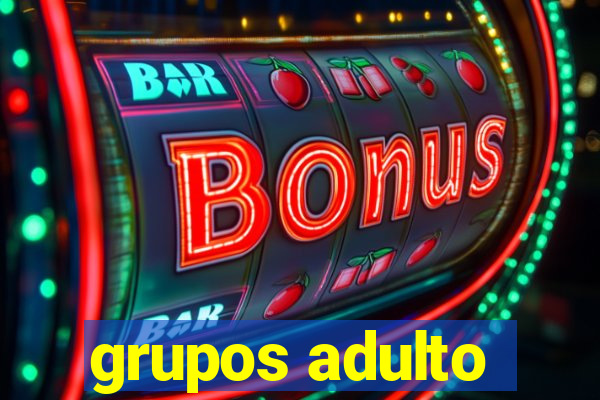 grupos adulto